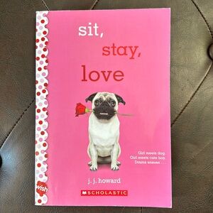 Sit, stay, love paperback book by J.J. Howard. In excellent, like new condition!